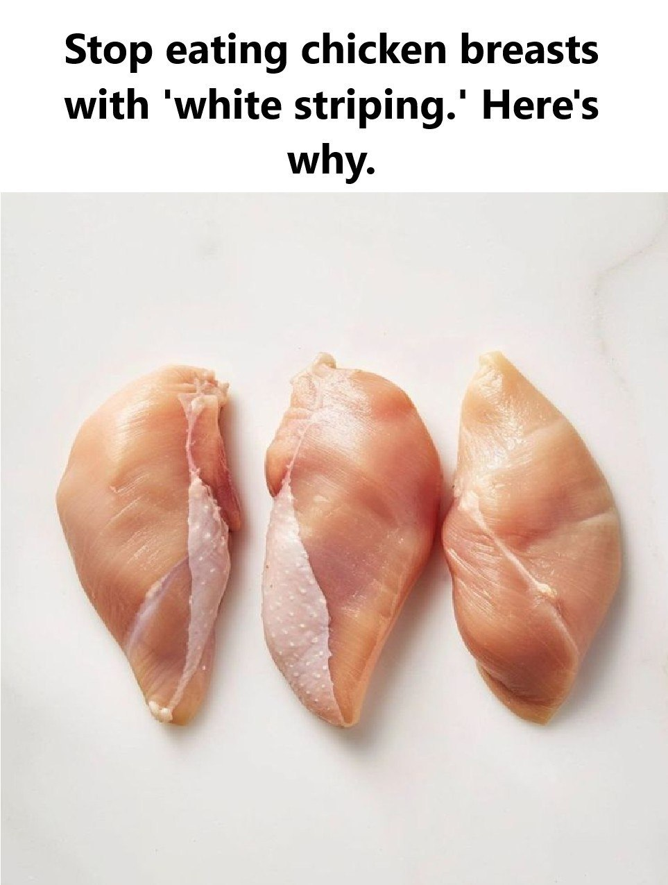 Stop Eating Chicken Breasts with ‘White Striping.’ Here’s Why